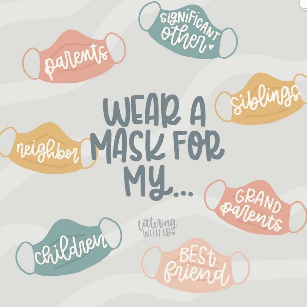 Wear a mask for mine &amp; yours 

Please.