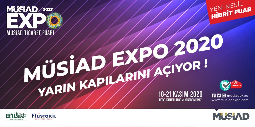 MUSIADEXPO's tweet photo. MÜSİAD EXPO 2020 yarın kapılarını açıyor!

🗓18-21 Kasım 2020
📍TÜYAP İstanbul Fuar ve Kongre Merkezi
🔗https://t.co/xdKUnNbXuU https://t.co/tQmORxaa4V