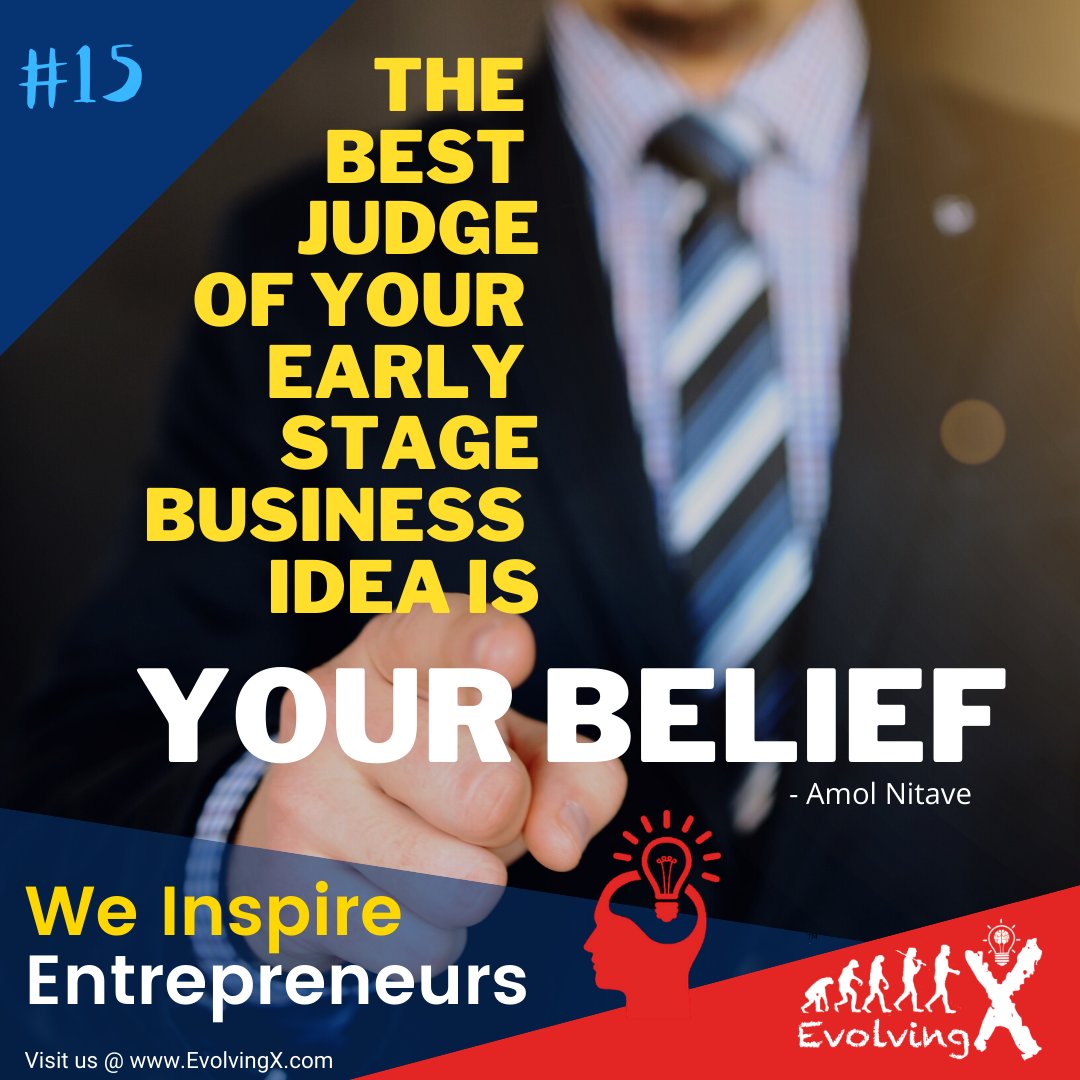x_evolving's tweet photo. The best judge of your early stage business idea - 'Your Belief!'
#EvolvingX #YouthEmpowerment #Entrepreneurship #WeInspire #Innovation #InspireEntrepreneurs #YoungEntrepreneurs #Lesson_No_15 #MessageForEntrepreneurs #WeInspireEntrepreneurs https://t.co/xrCgZtAAzp
