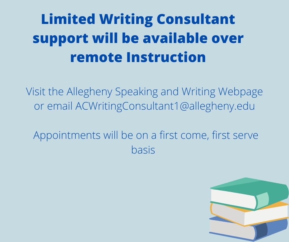 AlleghenyWC's tweet photo. The writing consultant staff will only be able to offer limited assistance to writers on a first-come, first-served basis. Writers seeking assistance after should check the Learning Commons website (https://t.co/yIqqdM4GMX) or email ACWritingConsultant1@allegheny.edu. https://t.co/Vsw5tv1Eg3