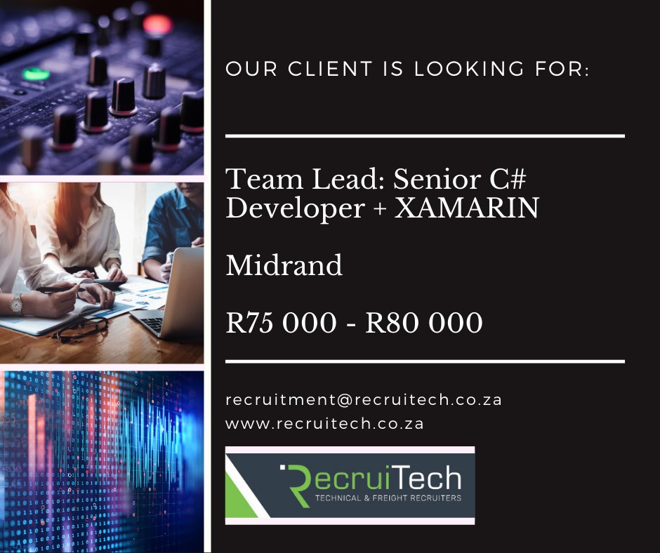 RecruiTech_SA's tweet photo. #RecruiTechJobs Team Lead: Senior C# Developer with XAMARIN. Midrand. R75 000 - R80 000. Apply online: https://t.co/5t3f7dqh86 or send your CV to: recruitment@recruitech.co.za. #JobSeekersSA https://t.co/nIKFg7kg8L