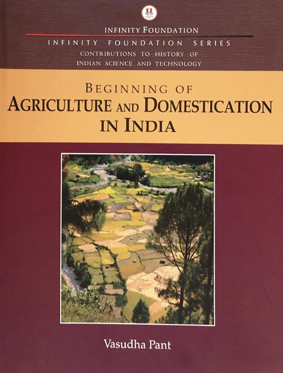 Beginning of Agriculture and Domestication In IndiaAuthor: Vasudha Pant https://www.amazon.com/dp/B08NFC9W67  (US) https://www.amazon.in/dp/B08NFC9W67  (IN)