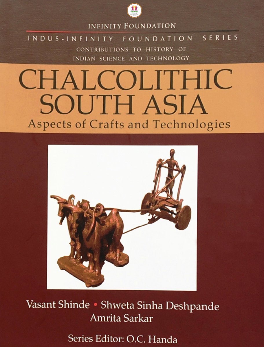 Chalcolithic South Asia: Aspects of Crafts and TechnologiesAuthors: Vasant Shinde, Shweta Sinha Deshpande & Amrita SarkarEditor: O.C. Handa https://www.amazon.com/dp/B08NFB22Y8&nbsp; (US) https://www.amazon.in/dp/B08NFB22Y8&nbsp; (IN)