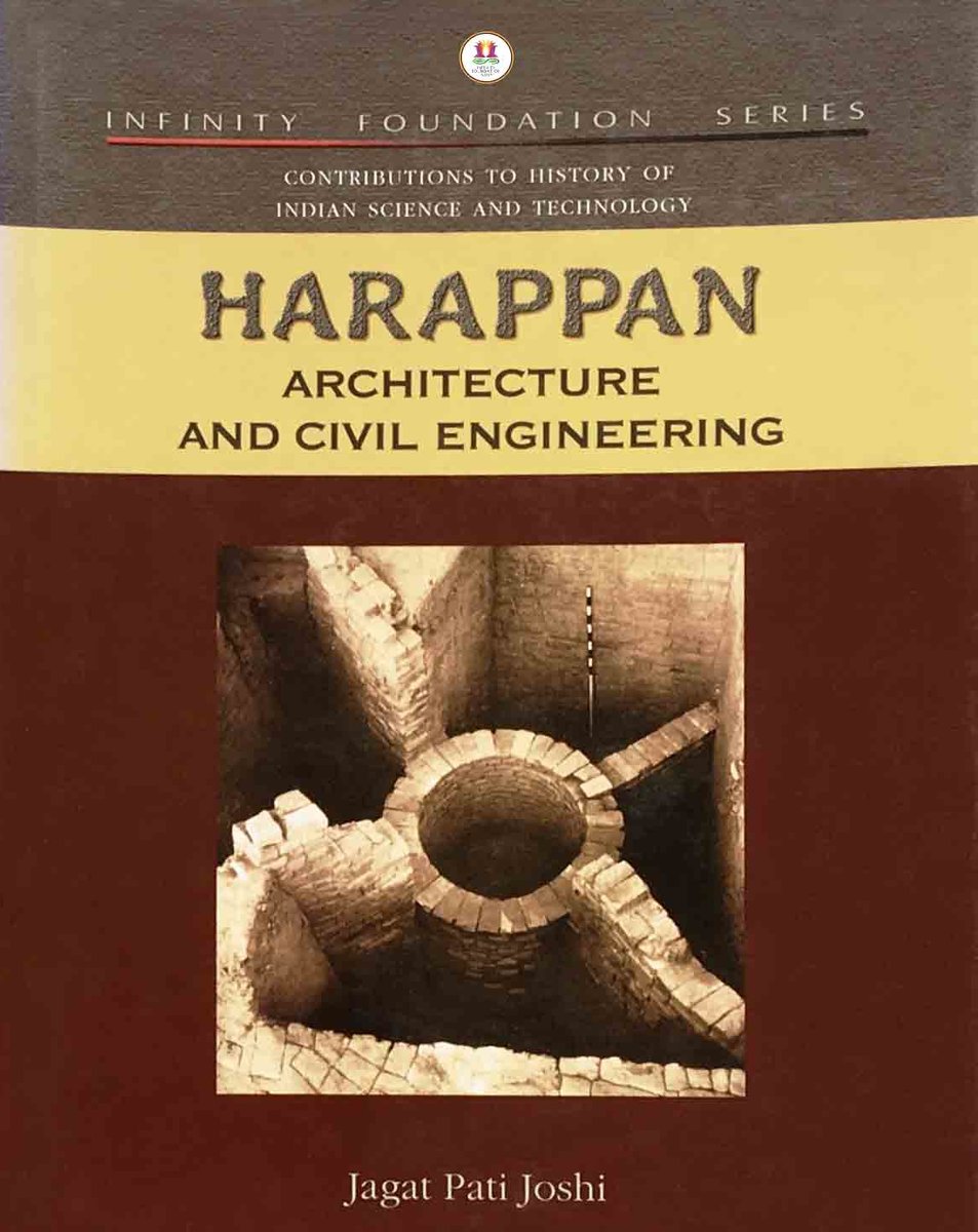 Harappan Architecture and Civil EngineeringAuthor: Jagat Pati Joshi https://www.amazon.com/dp/B08ND4V78X  (US) https://www.amazon.in/dp/B08ND4V78X  (IN)