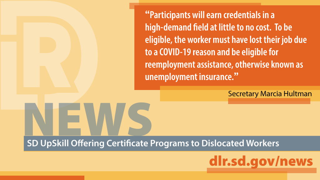 SouthDakotaDLR's tweet photo. DLR is accepting applications from dislocated workers to enroll in occupational skills training available through the UpSkill program at little to no cost: https://t.co/F1xHBPNpz8. https://t.co/3ArqGX1KGT