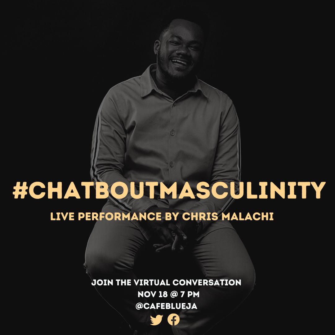ChrisMalachi's tweet photo. I'm honoured to be a part of this worthy and necessary cause. Streaming tomorrow 7PM on @CafeBlueJA 's IG. #ChatBoutMasculinity @scrapeline1 https://t.co/H2JZRgFqBg