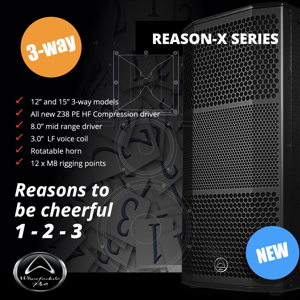Reasons to be cheerful 1 2 3
Introducing the NEW Reason-X series new drivers/ concepts/3-way design
 
Prices &amp; availability find your local dealer
wharfedalepro.com/distributors.p…
 
For more info
wharfedalepro.com/product-list.p…
 
#wharfedalepro #reason-x #3way #proaudio #livesound #installedsound