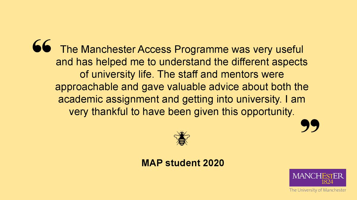 GOOD NEWS – applications for the Manchester Access Programme 2021 are officially OPEN! 🎉👏 MAP could be your pathway to university, but don’t just take our word for it - here is some lovely feedback we received from a student this year 🌟