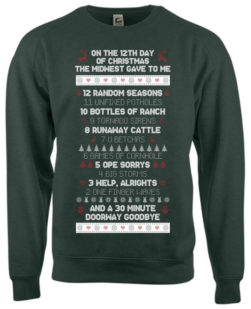 midwestern_ope's tweet photo. Onnnnnn the 12th day of Christmas the Midwest gave to me

12 random seasons
11 unfixed potholes
10 bottles of ranch 
9 tornado sirens
8 runaway cattle 
7 u betchas
6 games of corn hole
5 OPE SORRYS
.
.
.
Buy now: https://t.co/xtesWfzRkE https://t.co/FgFOtmawCu