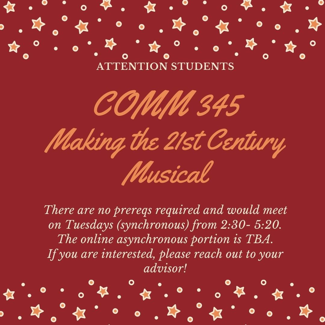 fsucmp's tweet photo. ATTENTION STUDENTS! COMM345 Making the 21st Century Musical is being offered this spring and we would love for you to take it!! They’re arnt any prereqs so if you are interested in taking this course, please speak to your advisor!! Meeting times are in the post 🎭 https://t.co/Hnj0s6IzgD