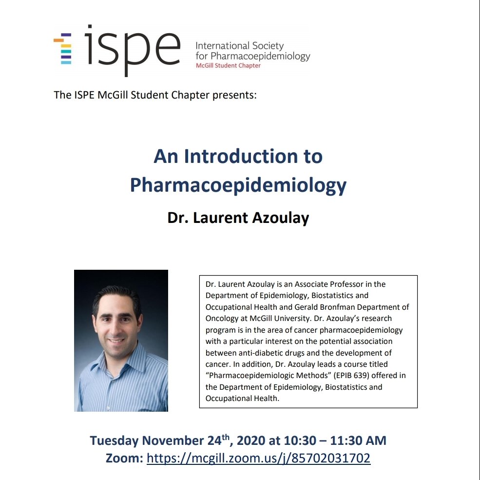 We're happy to announce our first event of the year! Dr. @LaurentAzoulay0 will be providing an overview of pharmacoepidemiology next Tuesday, November 24 @ 10:30 AM. Zoom link provided in the flyer. DM or email us at ispe.mcgill@mcgill.ca to register! We hope to see you there!