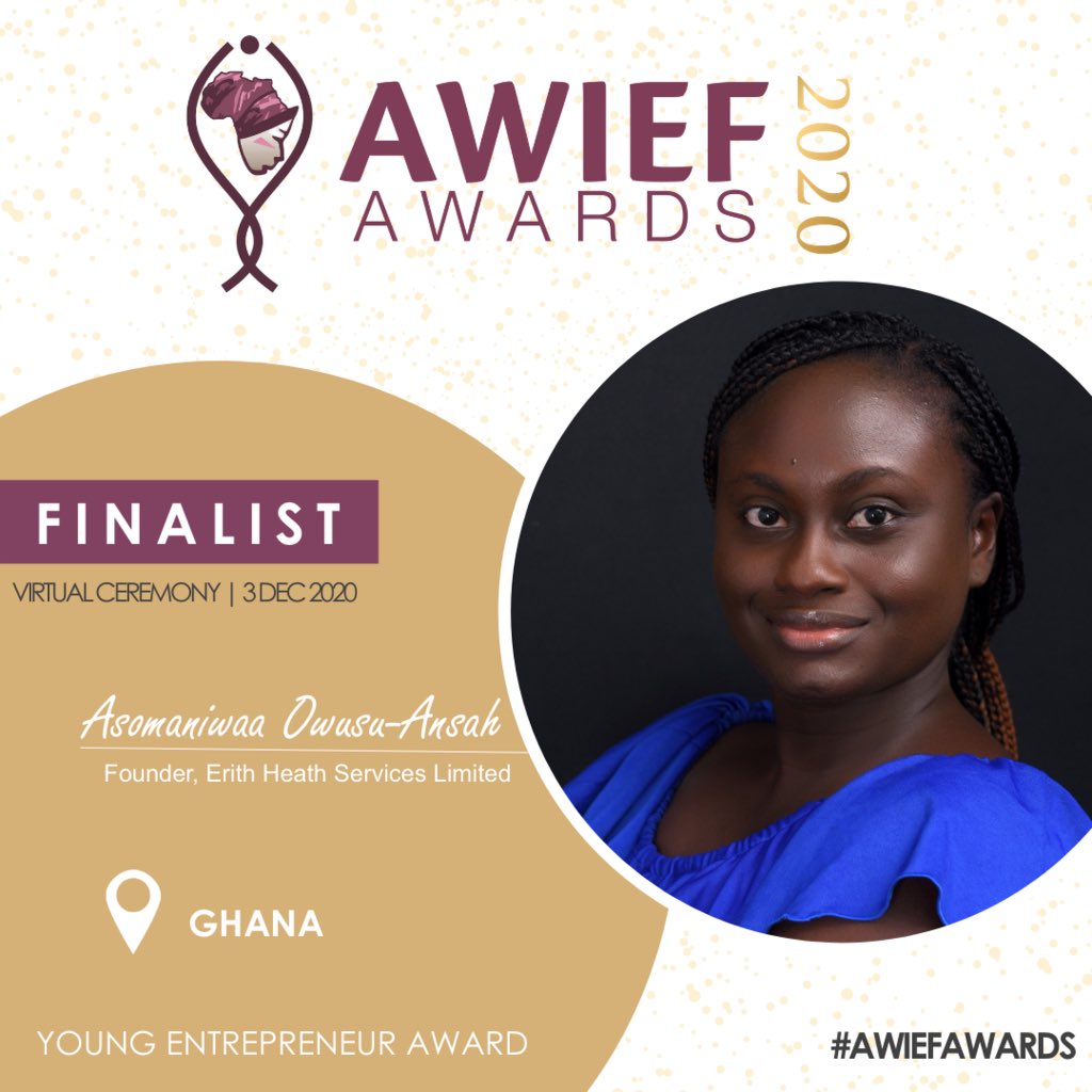 ErithHealth's tweet photo. Congratulations to our founder @nanasarfoa16 for making the finalist of this year’s @awieforum awards. You’re an exceptional leader indeed! #AWIEF #AWIEFAwards #AWIEF2020 #Goforgold #Winning #Cancer #caregiver https://t.co/Dcvex0JldS