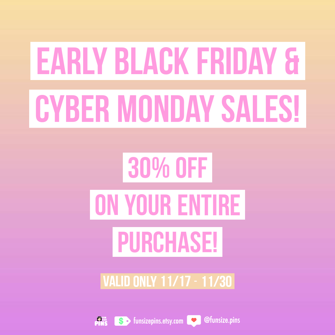 FunsizePins's tweet photo. ✨EARLY BLACK FRIDAY &amp; CYBER MONDAY SALES!✨ Links in bio 💖 https://t.co/2S8xvkR12X