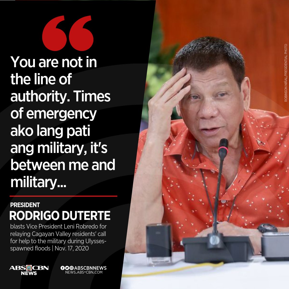 ABSCBNNews's tweet photo. Hindi nagustuhan ni Pangulong Duterte ang pagdulog ni VP Leni Robredo sa militar para masaklolohan ang mga residente sa Cagayan na matinding sinalanta ng typhoon Ulysses.

Ang hirit ng pangulo, walang karapatan ang bise presidente na makipag-ugnayan sa militar sa oras ng sakuna. https://t.co/VR4MaI5PmR