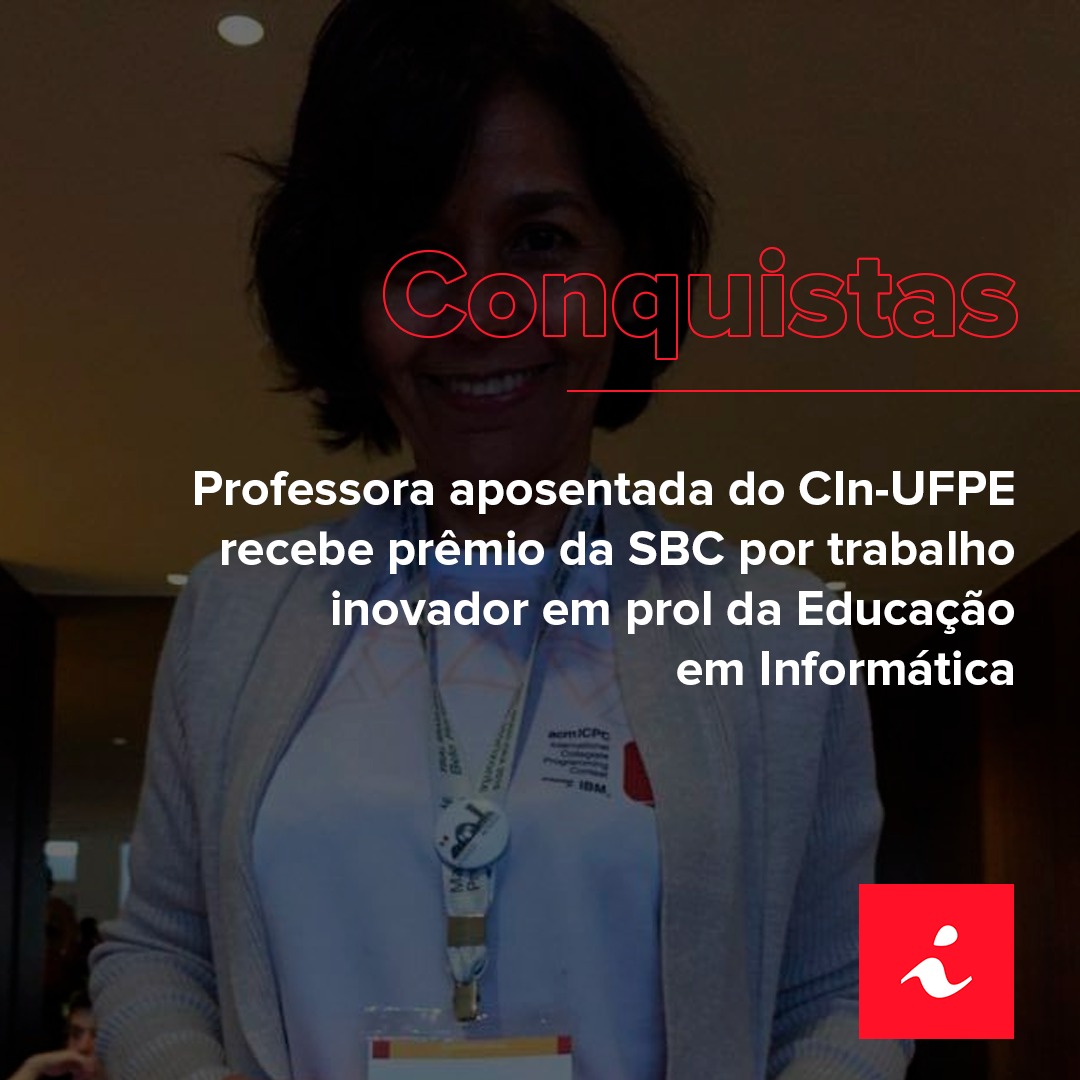 CInUFPE's tweet photo. Professora aposentada do CIn-UFPE, Katia Guimarães, foi prestigiada devido ao seu trabalho inovador focado na área de Algoritmos e Estruturas de Dados. Saiba mais: https://t.co/tQPptf9iLZ #OrgulhoCIn https://t.co/HyGQaNxLo4
