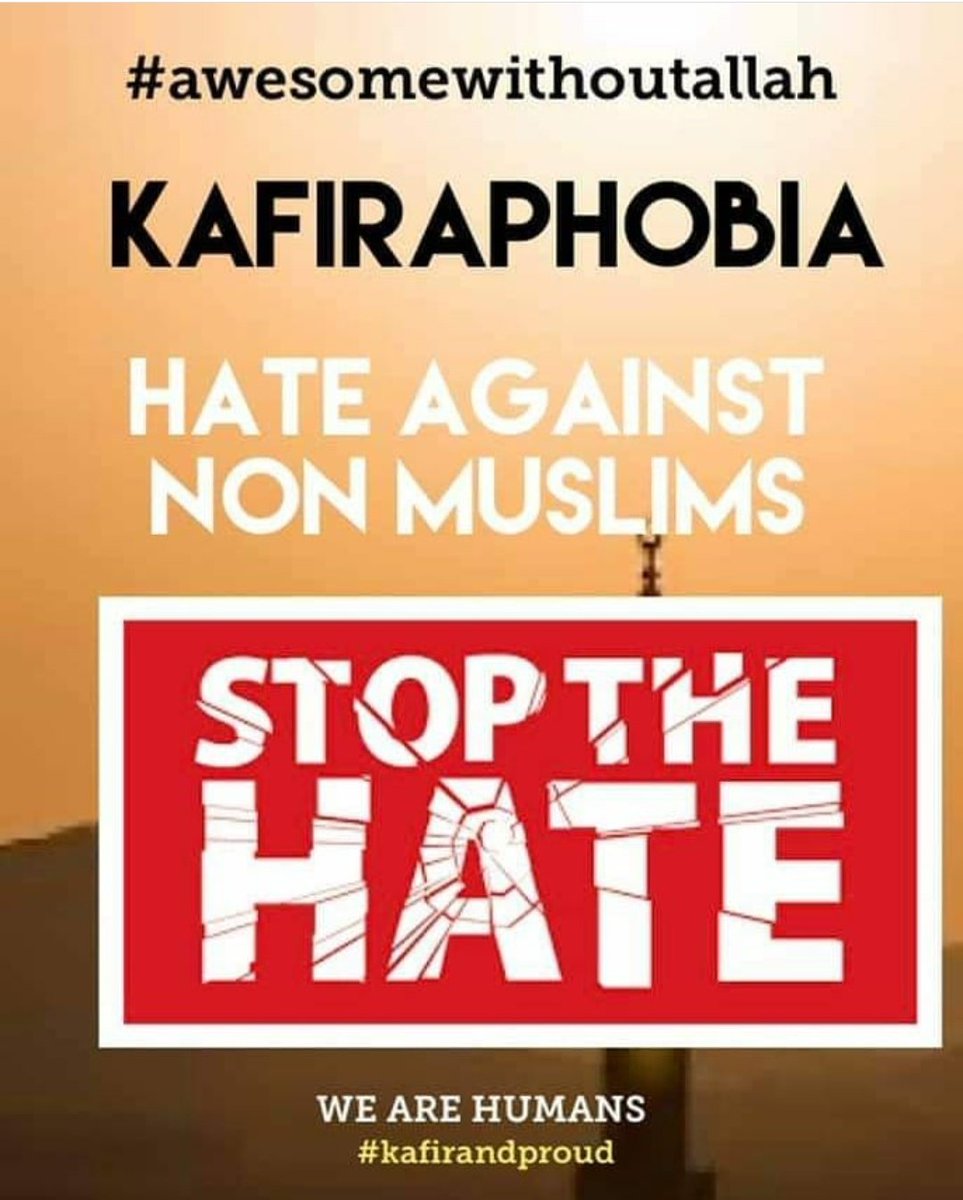 Apostasy is not a crime. 
No more hate Against non-Muslims or ExMuslims💞
#AwesomeWithoutAllah #Kafirphobia #kafirandproud #ExMuslim #Atheism #HumanityStartsWithEquality