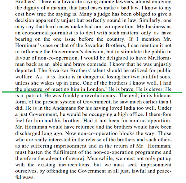 case 13It was Gandhi himself who described Savarkar as Veer (brave)This is what Gandhi said :"I met Savarkar in London. He is brave, clever, patriot, revolutionary.Saw evil of the British Govt much earlier than I didHe is in Andaman (jail) for having loved India"