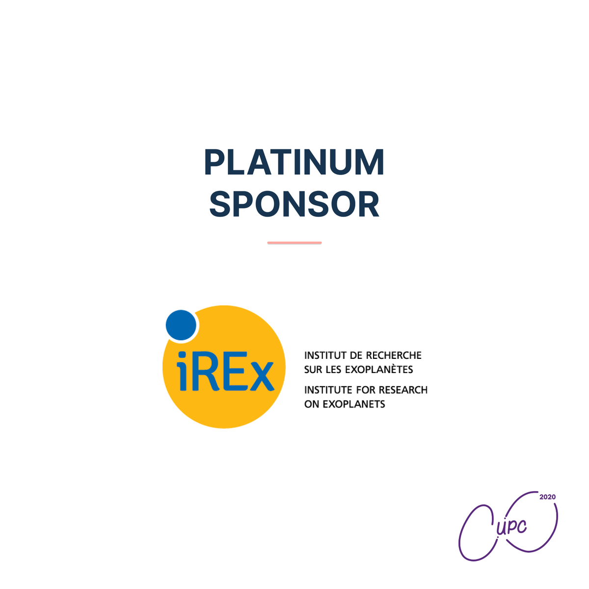 CUPC2020's tweet photo. We would like to thank the Institute for Research on Exoplanets (iREx) @iExoplanets for being one of our platinum sponsors! https://t.co/mWXNgy2gec