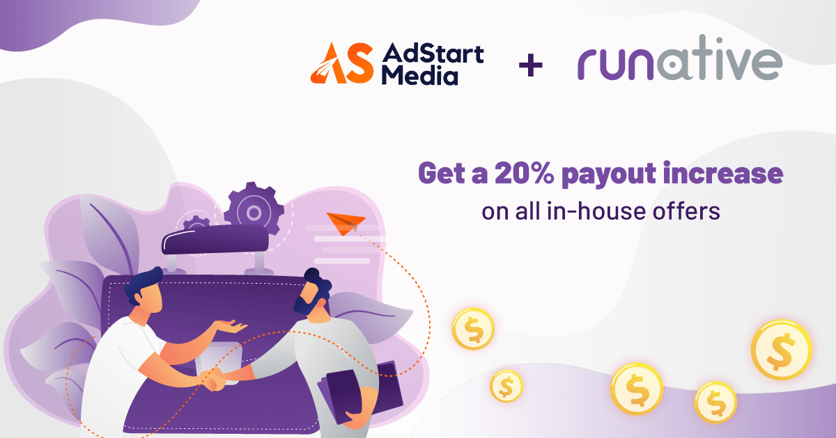 runativeads's tweet photo. RUNative teams up with Adstart Media affiliate network! 

Register today and get a +20% increase to the default payout on all in-house offers for 2 weeks from the date of your registration! Only available for newly registered affiliates. 

Sign up today: https://t.co/GWDdYhHPd4 https://t.co/MVTiw9v7eI