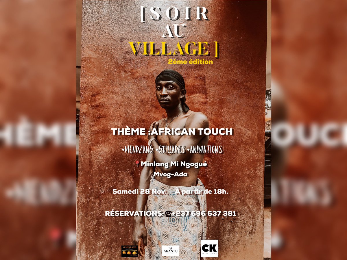 ChristelleFoud2's tweet image. Vous avez aimé la 1ère édition, vous allez adorer cette 2e édition. 

#SoirAuVillage🔥 remet ça ! 

Samedi 28 Novembre 2020 dès 18h au restaurant “Minlang Mi Ngogué” situé en face de La Chapelle Mvog-Ada.

Venez profiter de l’ambiance de chez vous/nous.

#Abantu
#SAV2