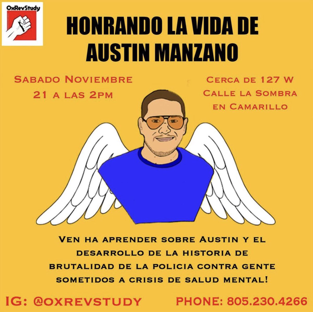 OxRevStudy's tweet photo. This Saturday at 2pm near 127 Calle La Sombra (in front of the Bradford Apartments) we will be honoring the life of Austin Manzano, the young man killed by Ventura County Sheriffs during a mental health crisis https://t.co/FLPU9O4xw2
