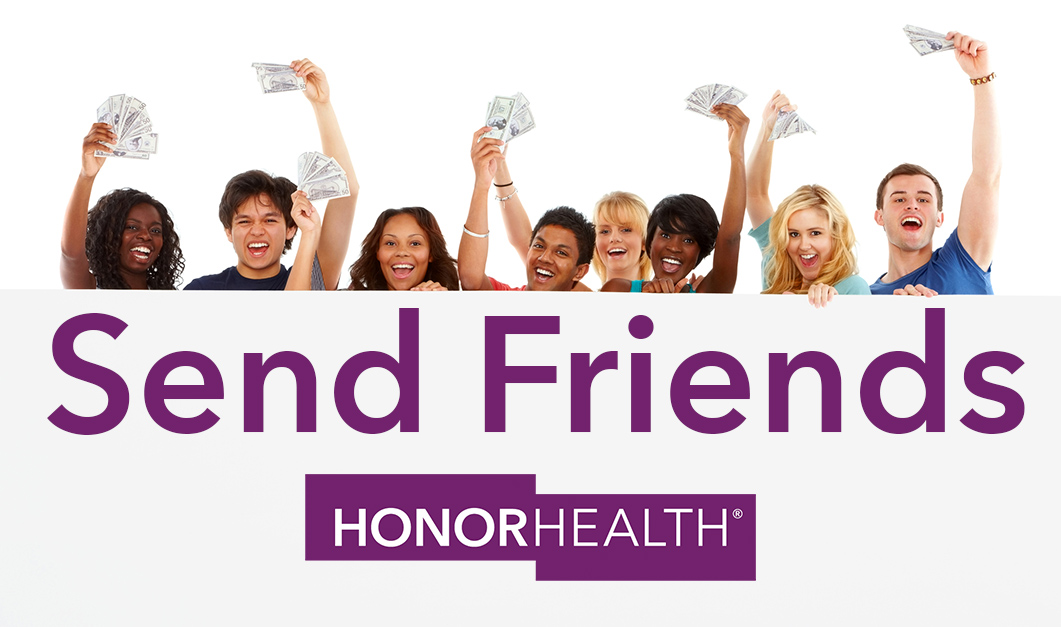 HonorHealth's tweet photo. Did you know that employees can earn up to $2,000 for referring friends to work at HonorHealth? Through our #SendFriends Employee Referral Program, employees can earn rewards for each full-time hired referral. Visit https://t.co/48G5IQwR7A to get started. https://t.co/gQGePq255A