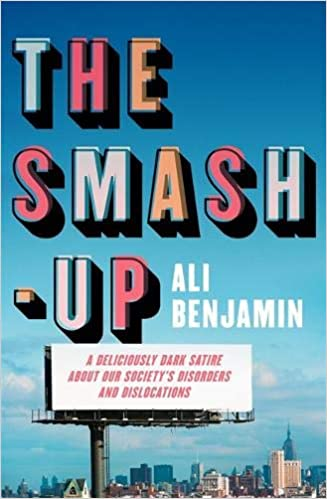 32. The Smash-Up by Ali Benjamin, published by  @riverrunbooks,   #books  #NewYear