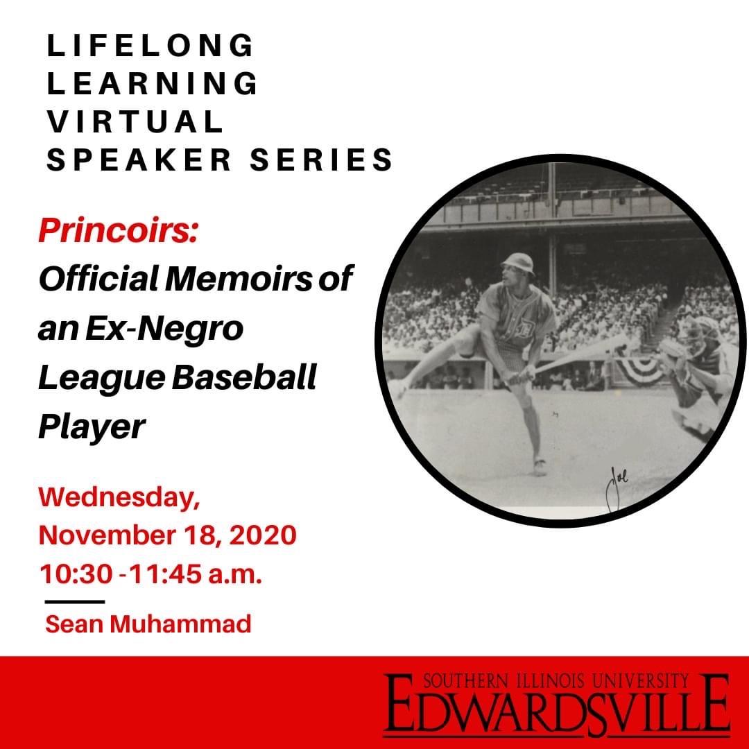 PrinceJoeHenry's tweet photo. Sean Muhammad, Author of Princoirs: The Official Memoirs of #PrinceJoeHenry, Ex Negro Leaguer, will be presenting at SIUE tomorrow morning.

Tune in: https://t.co/UguSxCtXuw https://t.co/LdJxzBn6WE