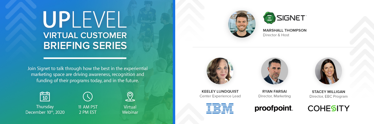 SignetInc's tweet photo. On December 10th, Signet's next UPLevel virtual event, we’ll be diving into the experiential marketing space &amp; discussing how to drive awareness + funding of these programs. Sign up here: https://t.co/4WvgTrfjNh https://t.co/BVBBMtP8CE