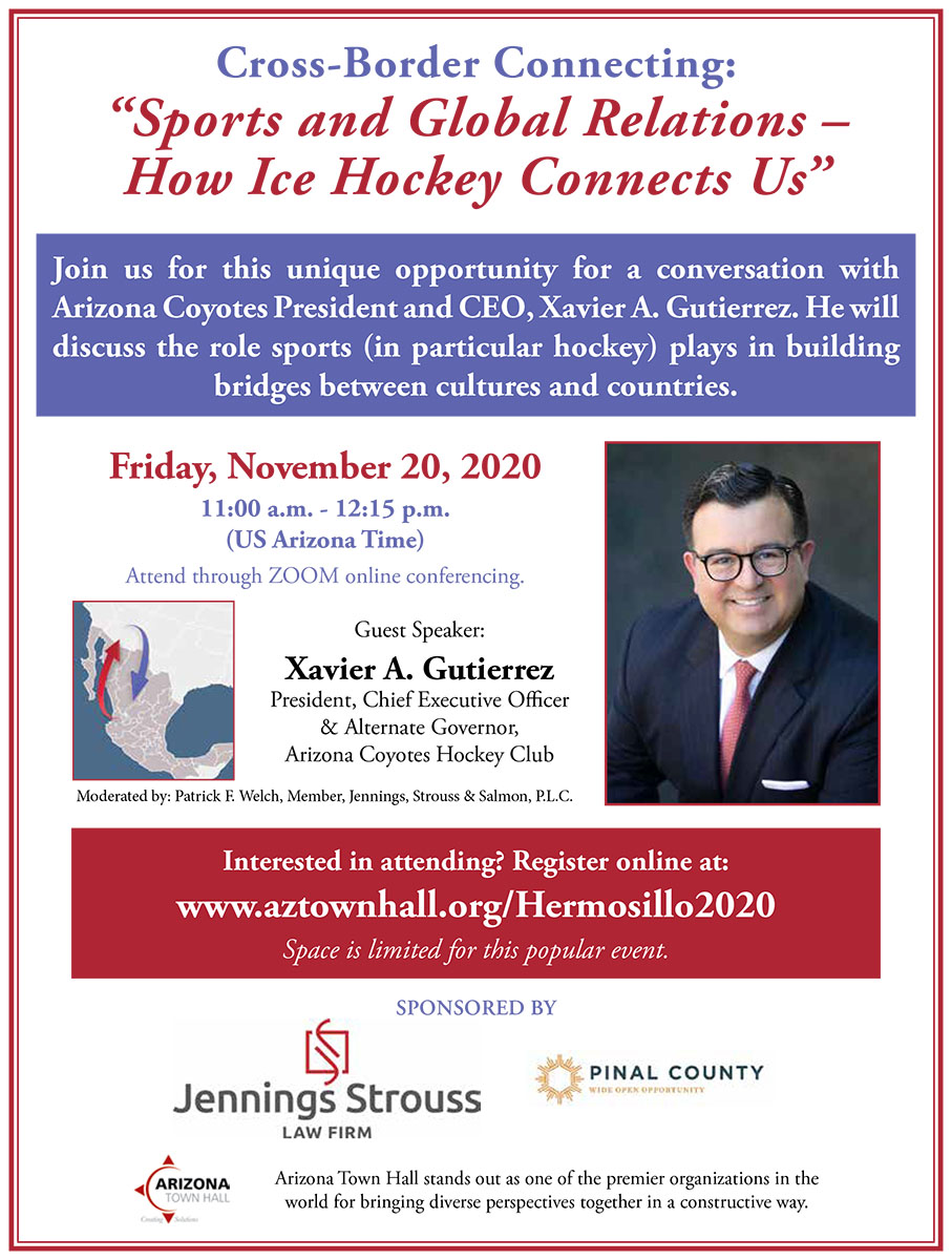 AzTownHall's tweet photo. This week! Learn more about Sports and Global Relations through an exciting Arizona Town Hall with Mexico with presenter, Xavier A. Gutierrez, Arizona Coyotes President! November 20, 2020 at 11 am!  Register for this free event by clicking on: https://t.co/OvtDl4w1HJ
#AZTownHall https://t.co/2Clde6JHRb