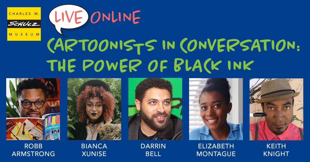 Live Online: Cartoonists in Conversation: The Power of Black Ink featuring Robb Armstrong, Darren Bell, Keith Knight, Liz Montague, and Bianca Xunise 