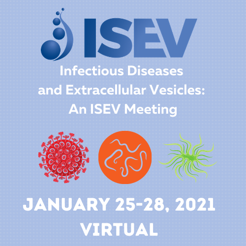 KennethWWitwer's tweet photo. Announcing the #ISEVID summit on #InfectiousDiseases and #ExtracellularVesicles Jan 25-28 2021. Content will be featured 2x/day for all time zones. Topics are #COVID19 #viruses non-viral infections #EVTechnologies Abstract submission, Reg. here: https://t.co/gTPSlGomrd @Isevorg https://t.co/w099Ujdxsc
