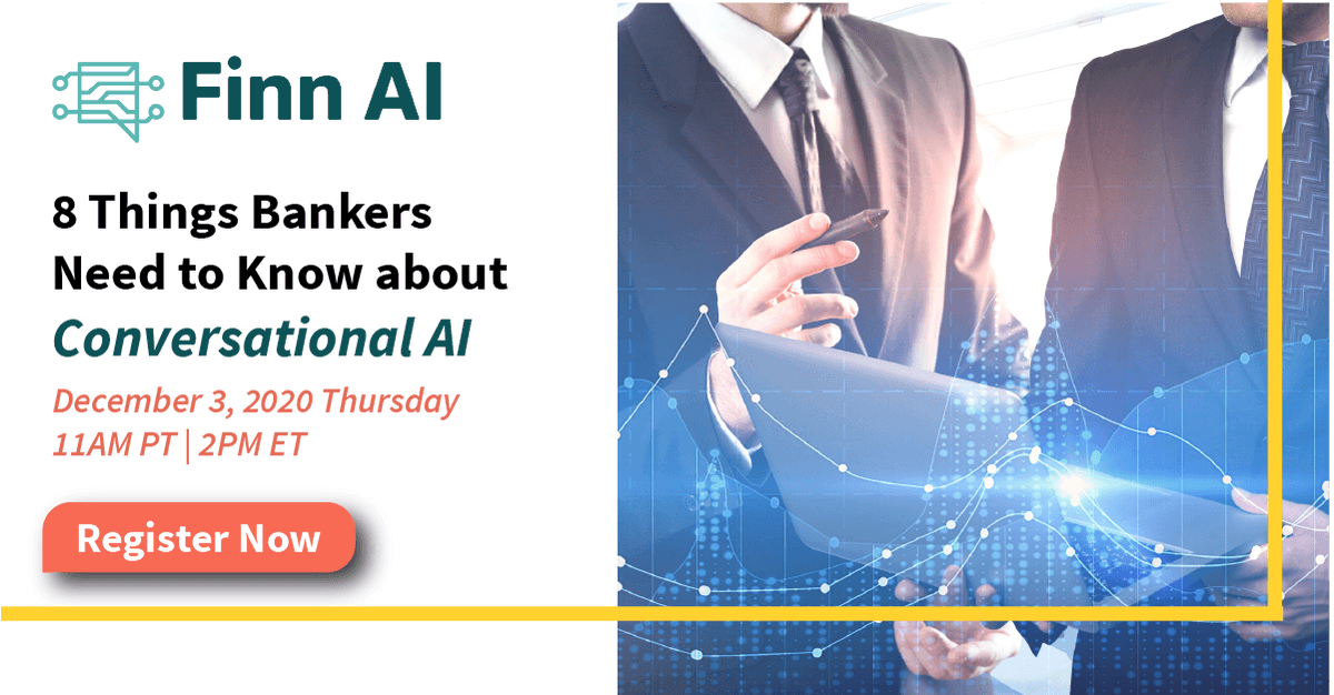 Join our 40-minute #webinar on December 3rd to find out about the 8 things Bankers need to know about Conversational AI!

We will reveal the product and success secrets for conversational chatbots for #creditunions and #banking customer service.

resources.finn.ai/things-bankers…