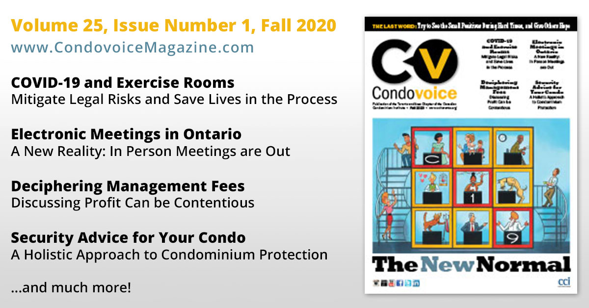 CCIToronto's tweet photo. The Fall 2020 Condovoice Magazine is now available!
https://t.co/ffIcpC5sKa
Free online to view, download and share!
#condoeducation #condonews #condotips #torontocondos #condolife #condoupdate https://t.co/xCxjgfOv3m
