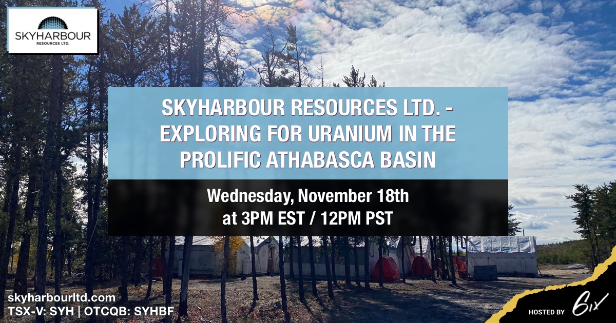 The <a href="/Skyharbour_SYH/">Skyharbour Resources</a> #investor #summit is happening tomorrow at 3PM EST! Don't miss your chance to hear from Director, President &amp; CEO Jordan Trimble on development at their Moore #Uranium project. Click here: bit.ly/3kFu3KG 

$SYH #6ixsummits
