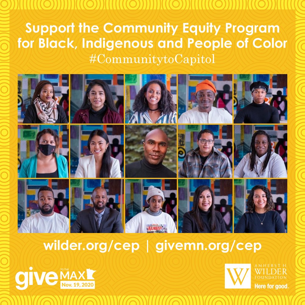 WilderFdtn's tweet image. When you give to the Community Equity Program for Give to the Max Day, you support BIPOC leaders to tackle disparities and inequities in real, transformative ways in Minnesota’s legislature. #GTMD20 #CommunitytoCapitol bit.ly/2IMjDvp