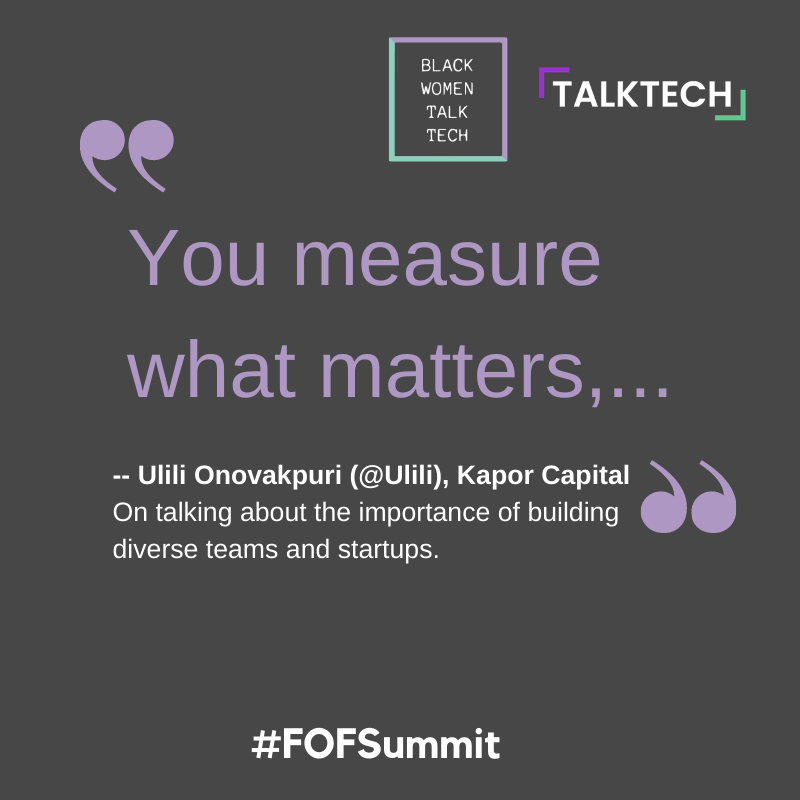 BWTalkTech's tweet photo. “...You measure what matters.”
Ulili Onovakpuri (@unolil) of Kapor Capital, on the importance of building diverse teams and startups
#FOFSummit #SeeHerFace #InvestInBlackWomen https://t.co/afsuqszXO3