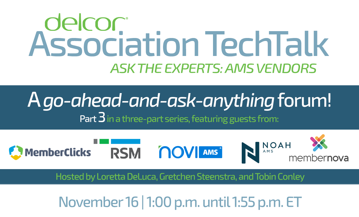 delcor's tweet photo. Many thanks to @MemberClicks, @RSMUSLLP, @NoviAMS, @NOAH_AMS, and @MemberNova! Part 3 of our #AMSvendors TechTalk series is posted here: https://t.co/gtvHIZNB3s #assnchat #amsselection https://t.co/9ZdYE0j6lw