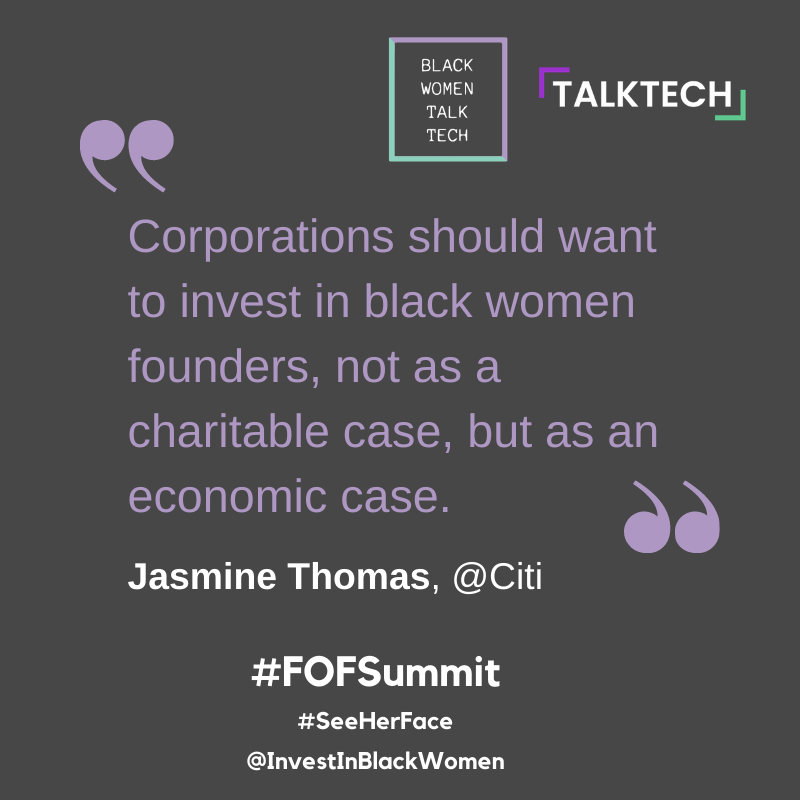 BWTalkTech's tweet photo. “Corporations should want to invest in black women founders, not as a charitable case, but as an economic case”
-- Jasmine Thomas, @Citi
#FOFSummit #InvestInBlackWomen #SeeHerFace https://t.co/1niOEsU67I