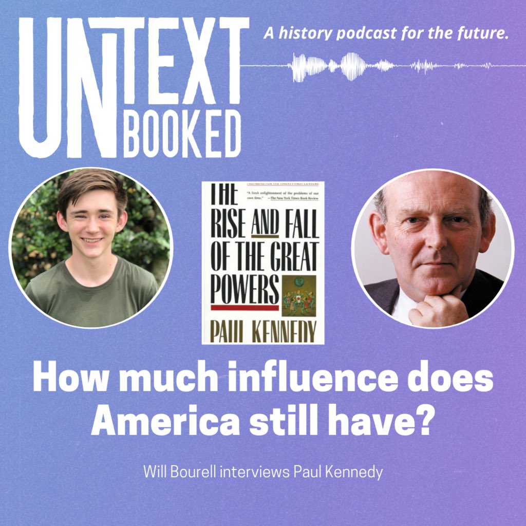 EPISODE 9 OUT NOW - Will Bourell interviews historian Paul Kennedy on “The Rise and Fall of the Great Powers”

Available now on Apple Podcasts, Spotify, and Google Podcasts!