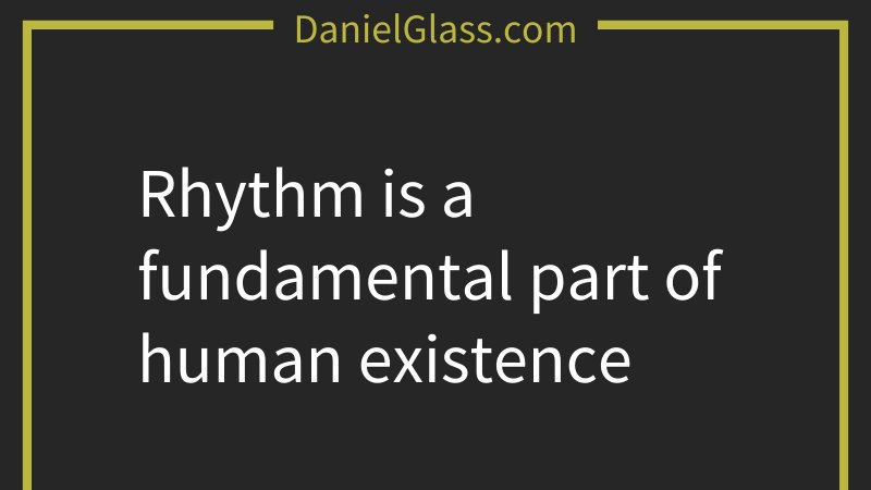DanielGlass's tweet photo. Rhythm is a fundamental part of human existence. It comes from our heartbeat, and we all have the ability to understand rhythm at a very deep level, whether we can articulate that or not. https://t.co/vu4i7cP544