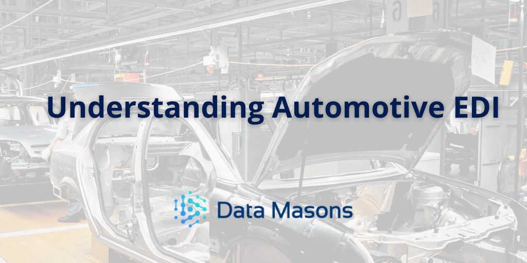 DataMasons's tweet image. Learn how to leverage #EDI for the automotive industry with our white paper. #EDIMadeSimple bit.ly/3pyT9hU