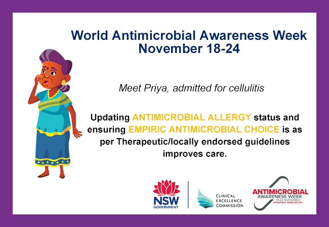 Meet Priya, admitted for cellulitis. 
Updating Antimicrobial Allergy status and ensuring Empiric Antimicrobial Choice is as per Therapeutic/locally endorsed guidelines improves care. #NSWCEC Antibiotic Allergy resources here: bit.ly/2IO1EEQ #AAW2020