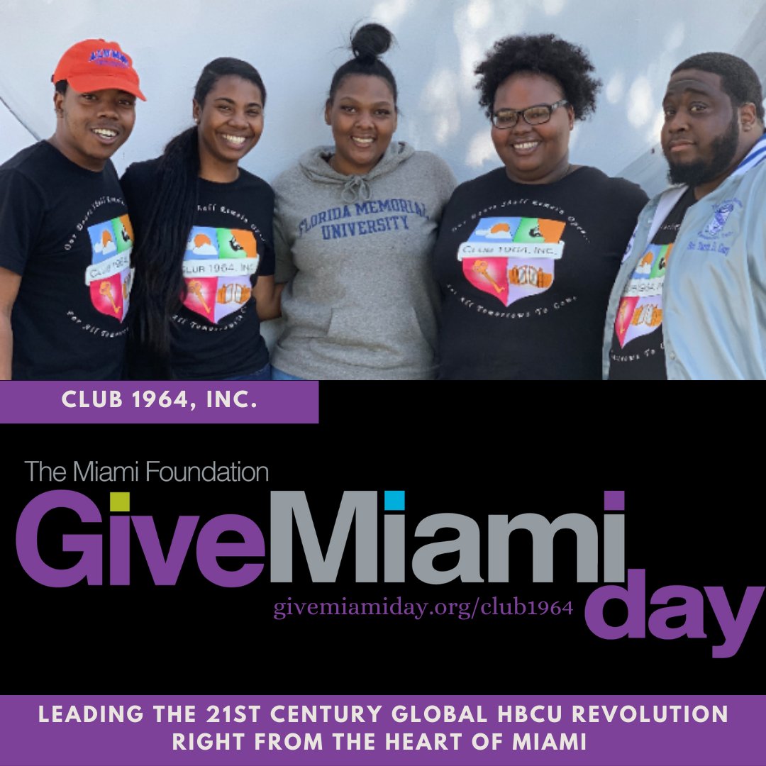 Club1964Inc's tweet photo. Give Miami Day. Give HBCUs Day. Give Club 1964, Inc. 
Can they all be the same? We think so!

Give a gift at https://t.co/lXhwvjNWkf

We're counting on you -- always!

#WelcomeToHBCUWorld #ForHBCUs #ForTheKids #ForTheCulture #GiveMiamiDay https://t.co/hZI4ocBQCC