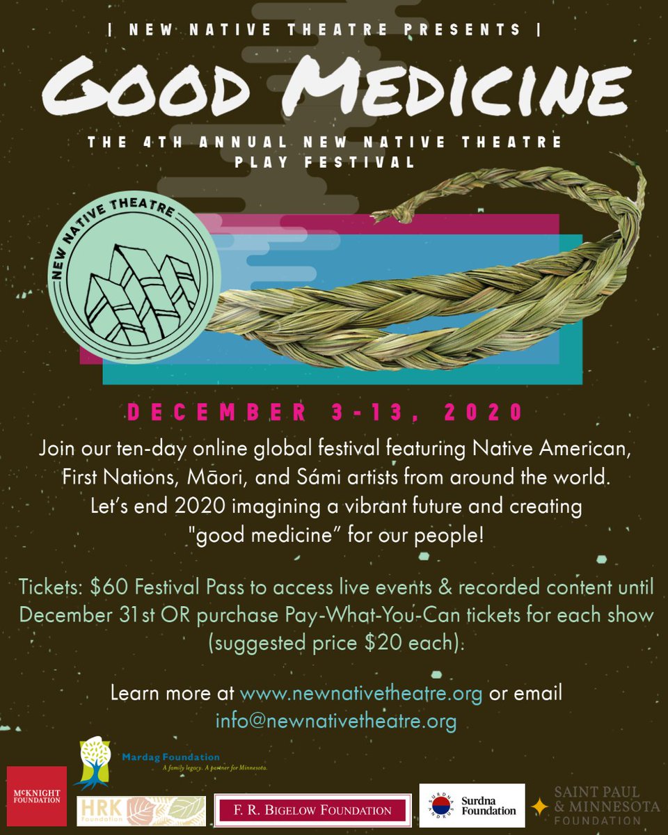 Join us for our 4th Annual Play Festival: Good Medicine in December, streaming online! #newnativetheatre #theatre #performance