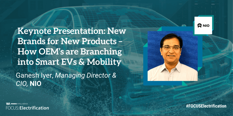NIOGlobal's tweet photo. At @WardsIntel #FocusElectrification virtual event TODAY at 10am PT, NIO’s Ganesh Iyer will deliver keynote presentation on how OEM’s are branching into smart EVs and mobility https://t.co/VIiPnWSaxn https://t.co/22LTvXr8A2