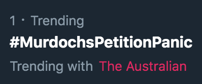 PRGuy17's tweet photo. Number 1 trend: #MurdochsPetitionPanic https://t.co/UeiXxaf4pd