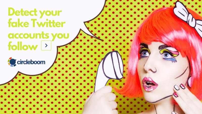 circleboom's tweet image. How many &quot;Fake Twitter Accounts&quot; you follow?
Go check your account &amp;gt; circleboom.com/twitter-circle…