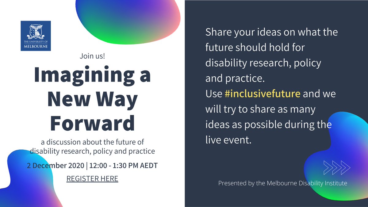Join us on 2 Dec for a discussion about the future of #disability #research, policy &amp; practice. Tell us your ideas on what the future should hold using #inclusivefuture and we'll share &amp; discuss during the event! #IDPWD Register: go.unimelb.edu.au/s5ni