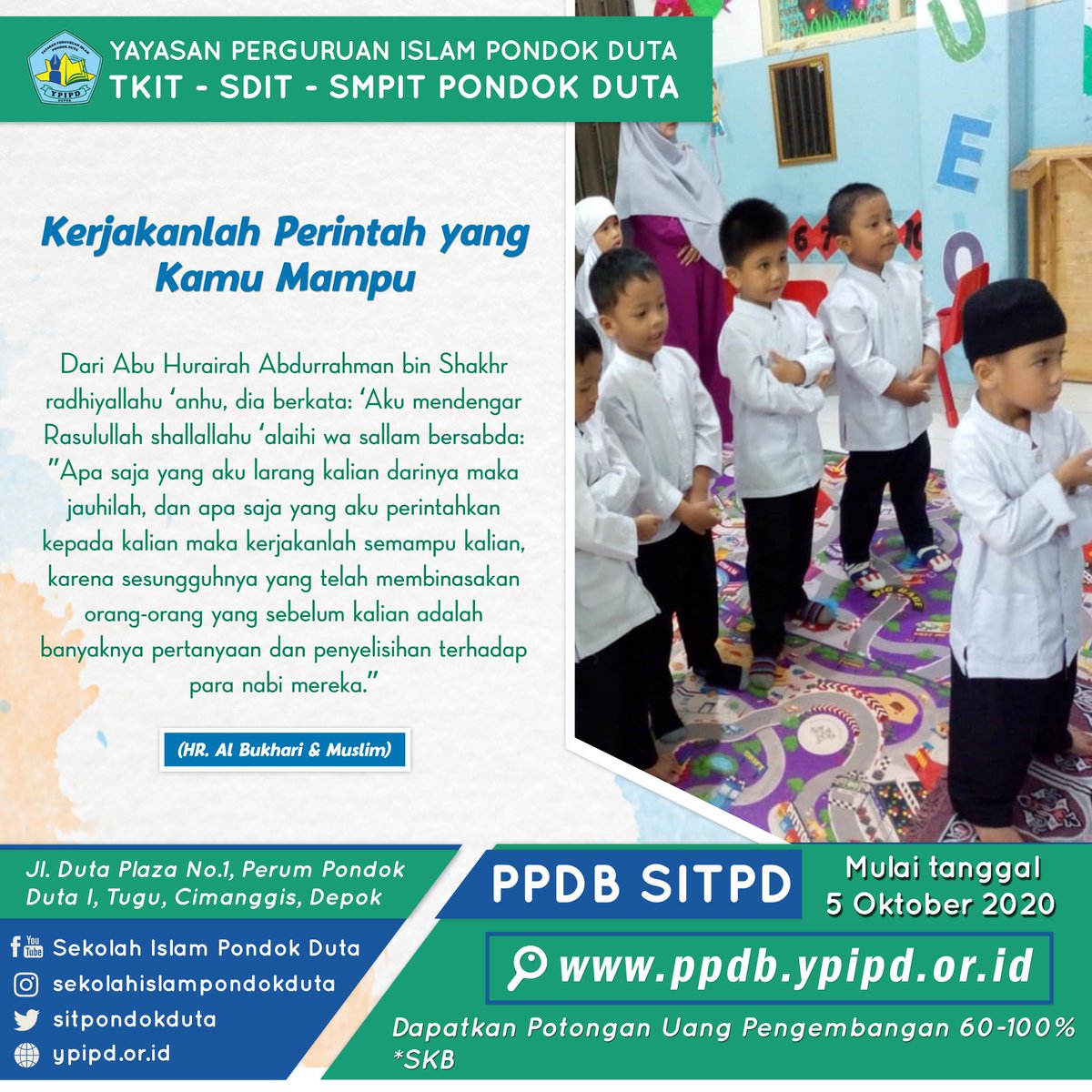 sitpondokduta's tweet photo. Kerjakanlah Perintah yang Kamu Mampu.
#ppdb
#ppdbypipd
#ppdbsitpd
#ppdb2021
#tkitpondokduta
#sditpondokduta
#smpitpondokduta
#sekolahfavorit
#sekolahmodern
#sekolahakhlak
#sekolahdepok
#sekolahislamdepok
#sekolahislampondokduta
#sekolahislamterpadupondokduta https://t.co/T4Ma5ZrkZq
